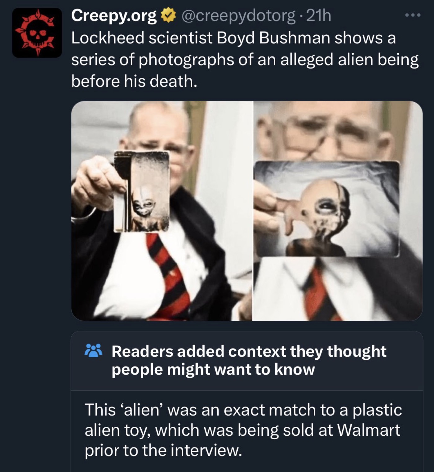 photo caption - Creepy.org. 21h Lockheed scientist Boyd Bushman shows a series of photographs of an alleged alien being before his death. Readers added context they thought people might want to know This 'alien' was an exact match to a plastic alien toy, 